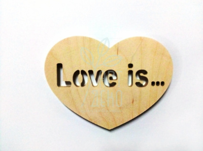 Серце "Love is...", фанера, 14х10,5 см, Україна